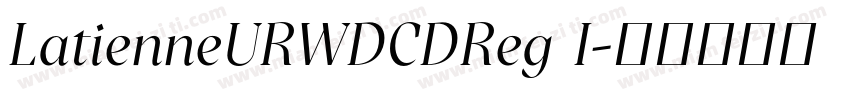 LatienneURWDCDReg I字体转换